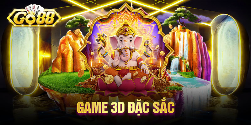 Game 3D đặc sắc