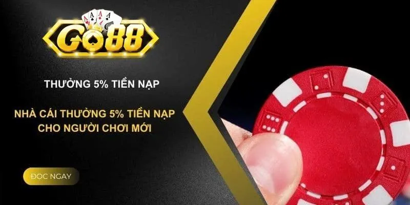 Khuyến mãi chào mừng Go88 dành cho tân thủ